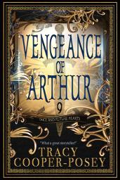 Icon image Vengeance of Arthur: An Arthurian Fantasy Romance
