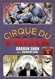Icon image Cirque Du Freak: The Manga: Tunnels of Blood