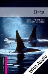 Icon image Orca - With Audio Starter Level Oxford Bookworms Library: Edition 3