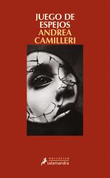 Icon image Juego de espejos (Comisario Montalbano 22)