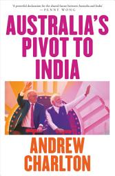 Icon image Australia's Pivot to India
