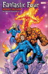 Icon image Fantastic Four: Heroes Return - The Complete Collection Vol. 3