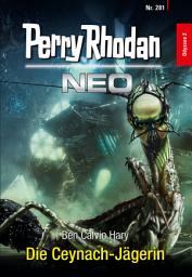 Icon image Perry Rhodan Neo 281: Die Ceynach-Jägerin