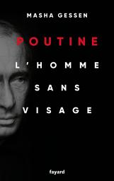 Icon image Poutine: L'homme sans visage