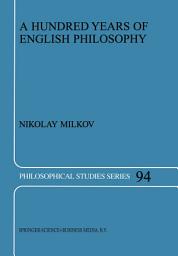 Icon image A Hundred Years of English Philosophy
