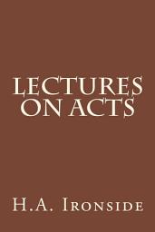 Icon image Lectures On Acts