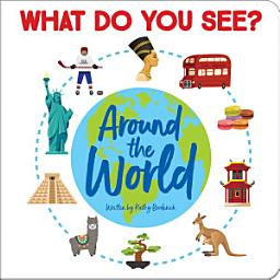 Icon image What Do You See? Around the World