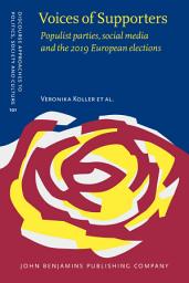 Icon image Voices of Supporters: Populist parties, social media and the 2019 European elections