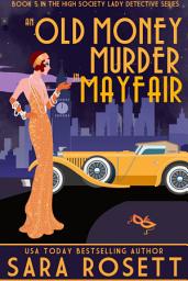 Icon image An Old Money Murder in Mayfair