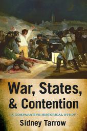 Icon image War, States, and Contention: A Comparative Historical Study