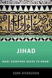 Icon image Jihad: What Everyone Needs to Know: What Everyone Needs to Know®