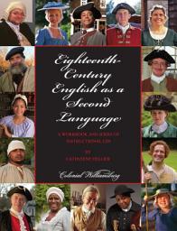 Icon image Eighteenth-Century English as a Second Language