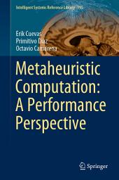 Icon image Metaheuristic Computation: A Performance Perspective