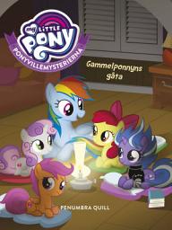 Icon image Ponyvillemysterierna 3 - Gammelponnyns gåta