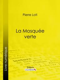 Icon image La Mosquée verte