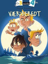 Icon image De tre måske fire 5 - Vær beredt