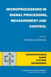 Icon image Microprocessors in Signal Processing, Measurement and Control