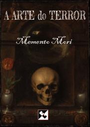 Icon image A Arte do Terror: Memento Mori