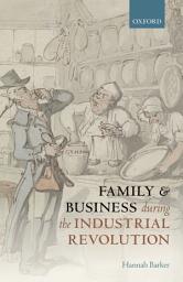 Icon image Family and Business during the Industrial Revolution