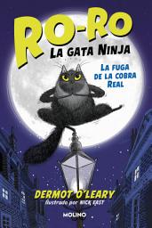 Icon image Ro-Ro, la gata ninja 1 - La fuga de la cobra real