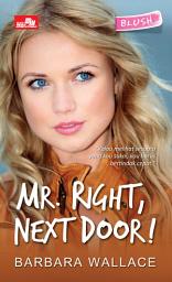 Icon image HQ Blush: Mr. Right, Next Door!