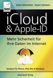 Icon image iCloud & Apple-ID: Mehr Sicherheit für Ihre Daten im Internet