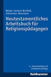 Icon image Neutestamentliches Arbeitsbuch für Religionspädagogen: Ausgabe 4