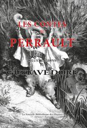 Icon image Les contes de Perrault: Illustrations HD de Gustave Doré