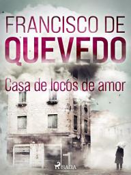 Icon image Casa de locos de amor