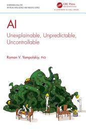 Icon image AI: Unexplainable, Unpredictable, Uncontrollable