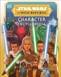 Icon image Star Wars The High Republic Character Encyclopedia