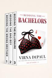 Icon image Bedding the Bachelors Box Set Books 1-3: A Steamy Contemporary Romance Collection