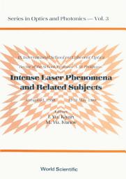 Icon image Intense Laser Phenomena and Related Subjects: Proceedings of the IX International School on Coherent Optics