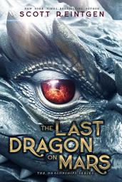 Icon image The Last Dragon on Mars