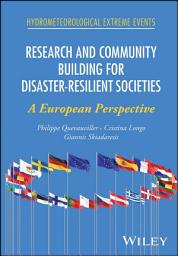 Icon image Research and Community Building for Disaster-Resilient Societies: A European Perspective