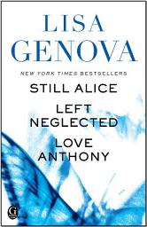 Icon image Lisa Genova eBox Set: Still Alice, Left Neglected, and Love Anthony