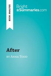Icon image After by Anna Todd (Book Analysis): Detailed Summary, Analysis and Reading Guide
