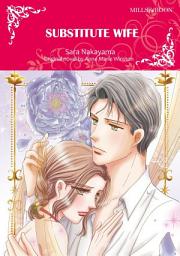 Icon image SUBSTITUTE WIFE: Mills & Boon Comics