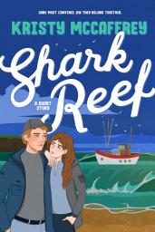Icon image Shark Reef: A Friends-to-Lovers Steamy Romance Short