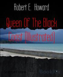 Icon image Queen Of The Black Coast (Illustrated)