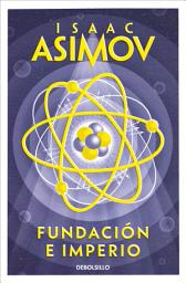 Icon image Fundación e Imperio (Ciclo de la Fundación 4)