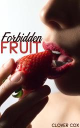 Icon image Forbidden Fruit: Man in a Woman's Body