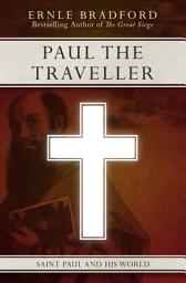Icon image Paul the Traveller: Saint Paul and his World