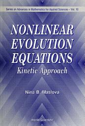 Icon image Nonlinear Evolution Equations: Kinetic Approach
