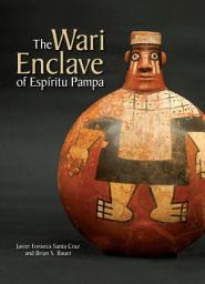 Icon image The Wari Enclave of Espiritu Pampa