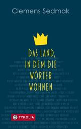 Icon image Das Land, in dem die Wörter wohnen