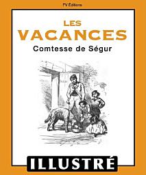 Icon image Les Vacances (Illustré)