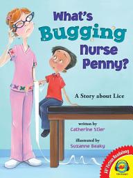 Icon image What's Bugging Nurse Penny?