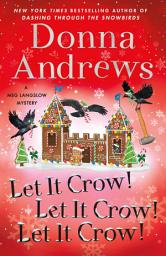 Icon image Let It Crow! Let It Crow! Let It Crow!