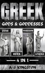 Icon image Greek Gods & Goddesses: 4 In 1: Zeus, Hera, Poseidon & Athena